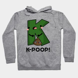 K-poop Cute K-pop Poo Pun Hoodie